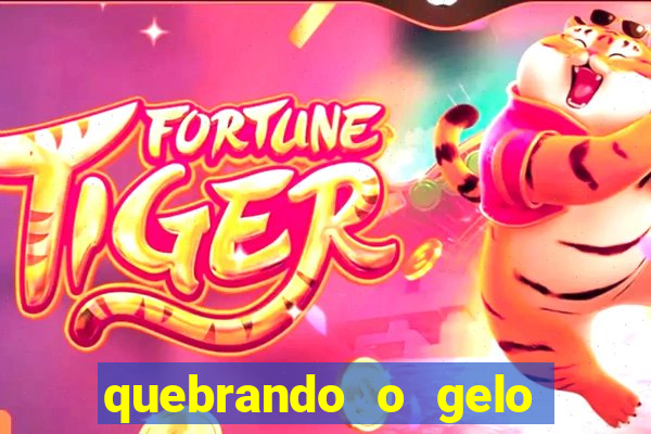 quebrando o gelo pdf download